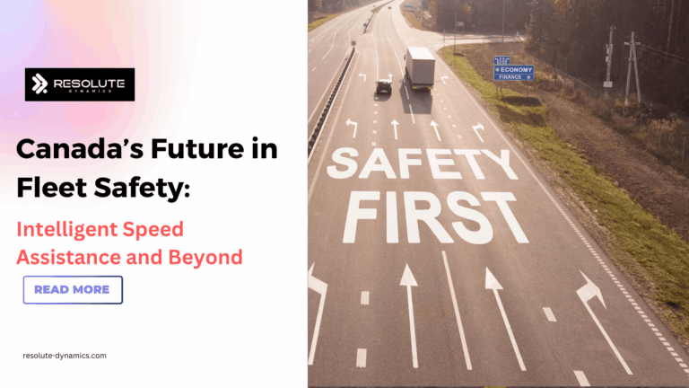 Canada’s Future in Fleet Safety Intelligent Speed Assistance and Beyond