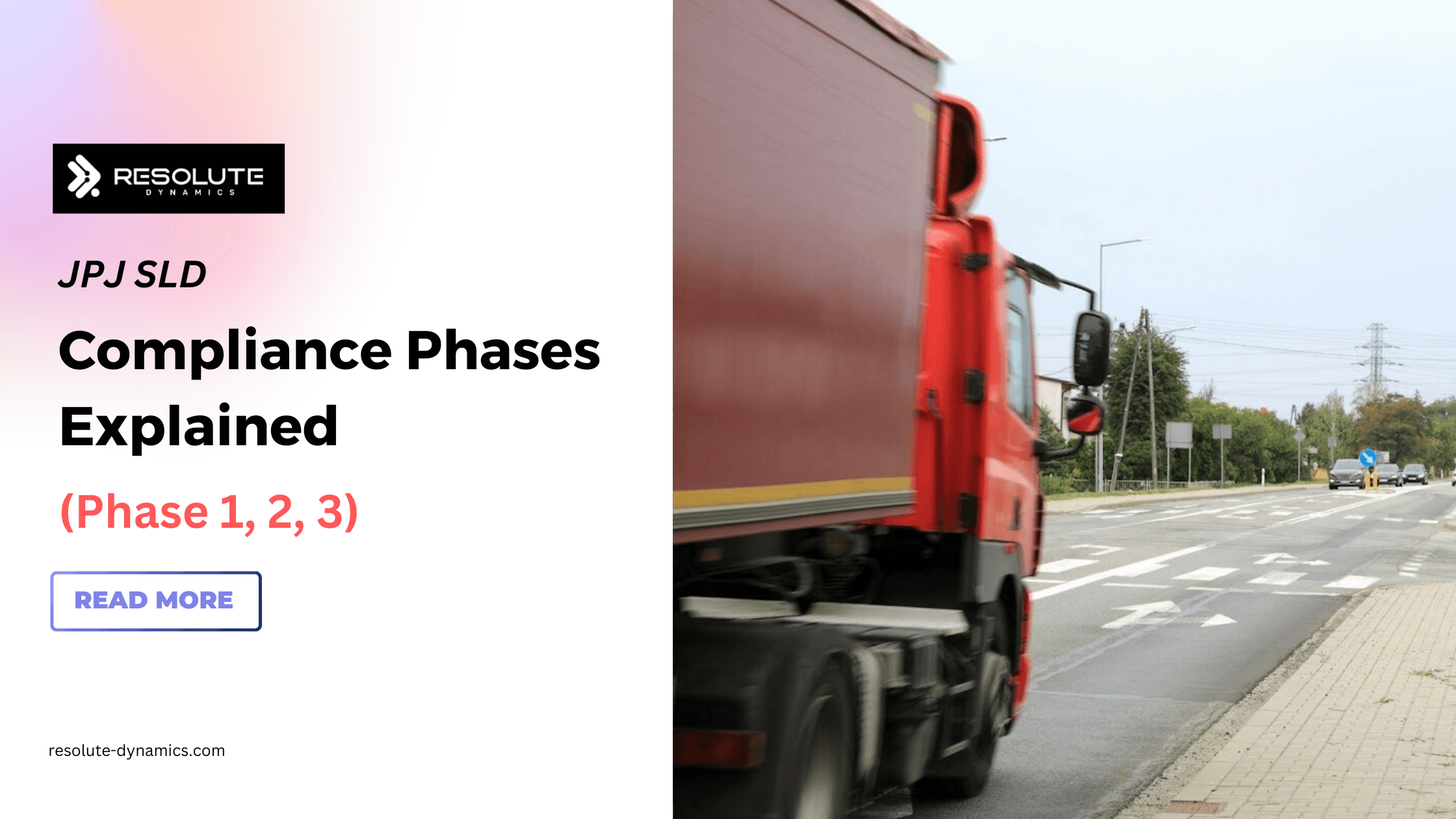 JPJ SLD Compliance Phases Explained (Phase 1, 2, 3)